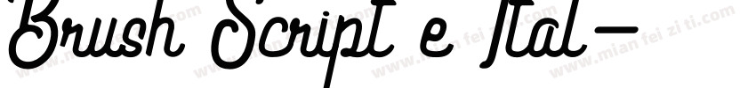 Brush Script e Ital字体转换